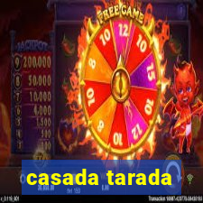 casada tarada